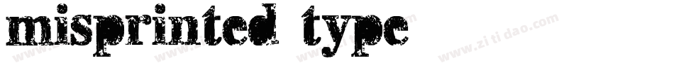 misprinted type字体转换